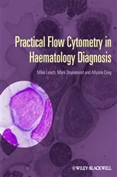 Book cover of Practical Flow Cytometry in Haematology Diagnosis by Mike Leach