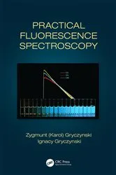 Book cover of Practical Fluorescence Spectroscopy by Zygmunt (Karol) Gryczynski