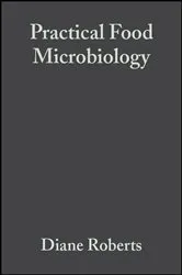 Book cover of Practical Food Microbiology (3rd ed.) by Diane Roberts
