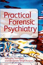 Book cover of Practical Forensic Psychiatry by Tom Clark