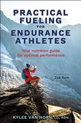 Book cover of Practical Fueling for Endurance Athletes by Unknown