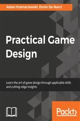 Book cover of Practical Game Design by Adam Kramarzewski