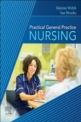 Book cover of Practical General Practice Nursing E-Book by Marion Welsh