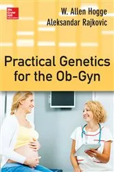Book cover of Practical Genetics for the Ob-Gyn by W. Allen Hogge