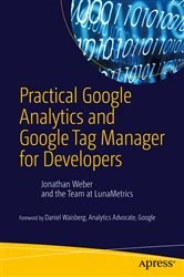 Book cover of Practical Google Analytics and Google Tag Manager for Developers by Jonathan Weber