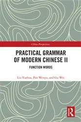Book cover of Practical Grammar of Modern Chinese II by Liu Yuehua