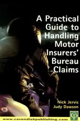 Book cover of Practical Guide to Handling Motor Insurers' Bureau Claims by Nick Jervis
