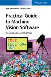Book cover of Practical Guide to Machine Vision Software by Kye-Si Kwon