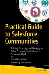 Book cover of Practical Guide to Salesforce Communities by Philip Weinmeister