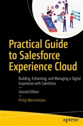 Book cover of Practical Guide to Salesforce Experience Cloud (2nd ed.) by Philip Weinmeister