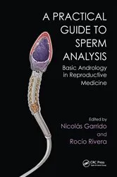 Book cover of Practical Guide to Sperm Analysis by Nicolás Garrido
