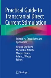 Book cover of Practical Guide to Transcranial Direct Current Stimulation by Helena Knotkova