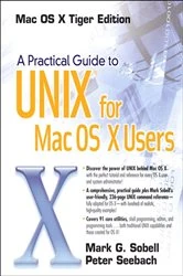 Book cover of Practical Guide to UNIX for Mac OS X Users, A by Mark G. Sobell