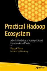 Book cover of Practical Hadoop Ecosystem by Deepak Vohra