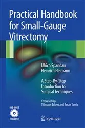 Book cover of Practical Handbook for Small-Gauge Vitrectomy by Ulrich Spandau
