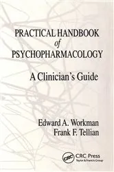 Book cover of Practical Handbook of Psychopharmacology by Edward A. Workman