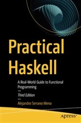 Book cover of Practical Haskell (3rd ed.) by Alejandro Serrano Mena