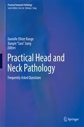 Book cover of Practical Head and Neck Pathology by Danielle Elliott Range