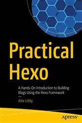 Book cover of Practical Hexo by Alex Libby