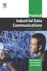 Book cover of Practical Industrial Data Communications by Reynders Pr Eng, BSc (ElecEng) (Hons), MBA, Deon