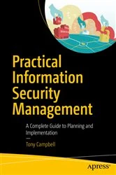 Book cover of Practical Information Security Management by Tony Campbell