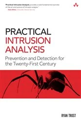 Book cover of Practical Intrusion Analysis by Ryan Trost