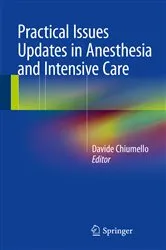 Book cover of Practical Issues Updates in Anesthesia and Intensive Care by Davide Chiumello