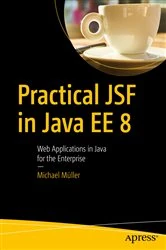 Book cover of Practical JSF in Java EE 8 by Michael Müller