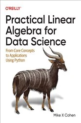 Book cover of Practical Linear Algebra for Data Science by Mike X Cohen