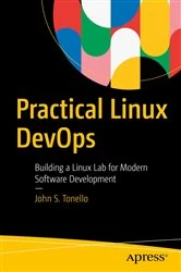 Book cover of Practical Linux DevOps by John S. Tonello