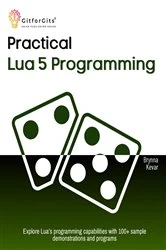 Book cover of Practical Lua 5 Programming by Brynna Kevar