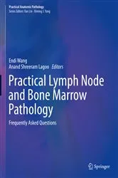 Book cover of Practical Lymph Node and Bone Marrow Pathology by Endi Wang