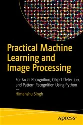 Book cover of Practical Machine Learning and Image Processing by Himanshu Singh