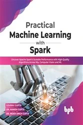 Book cover of Practical Machine Learning with Spark by Gourav Gupta