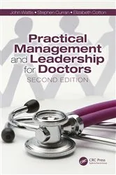 Book cover of Practical Management and Leadership for Doctors (2nd ed.) by John Wattis