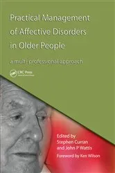 Book cover of Practical Management of Affective Disorders in Older People by Stephen Curran