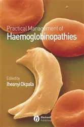 Book cover of Practical Management of Haemoglobinopathies by Iheanyi Okpala