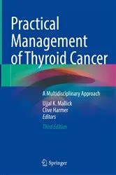 Book cover of Practical Management of Thyroid Cancer (3rd ed.) by Ujjal K. Mallick