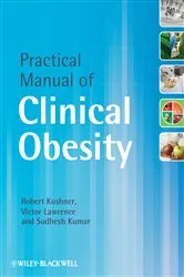 Book cover of Practical Manual of Clinical Obesity by Robert Kushner