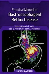 Book cover of Practical Manual of Gastroesophageal Reflux Disease by Marcelo F. Vela