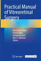 Book cover of Practical Manual of Vitreoretinal Surgery by Ahmed B. Sallam
