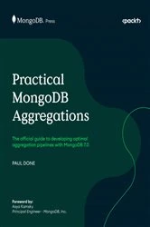 Book cover of Practical MongoDB Aggregations by Paul Done
