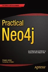 Book cover of Practical Neo4j by Gregory Jordan