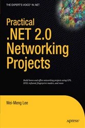 Book cover of Practical .NET 2.0 Networking Projects by Wei-Meng Lee