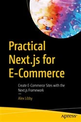Book cover of Practical Next.js for E-Commerce by Alex Libby