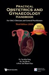 Book cover of Practical Obstetrics And Gynaecology Handbook For O&g Clinicians And General Practitioners (Third Edition) by Kim Teng Tan