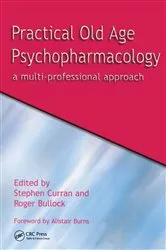 Book cover of Practical Old Age Psychopharmacology by Stephen Curran