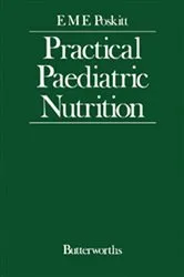 Book cover of Practical Paediatric Nutrition by E. M. E. Poskitt