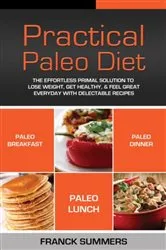 Book cover of Practical Paleo Diet by Unknown
