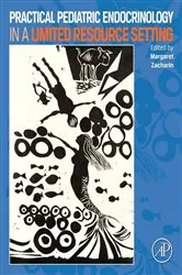 Book cover of Practical Pediatric Endocrinology in a Limited Resource Setting by Margaret Zacharin